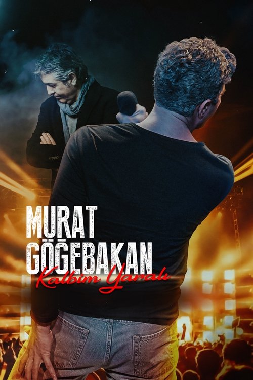 Murat Göğebakan: Kalbim Yaralı (2023) poster