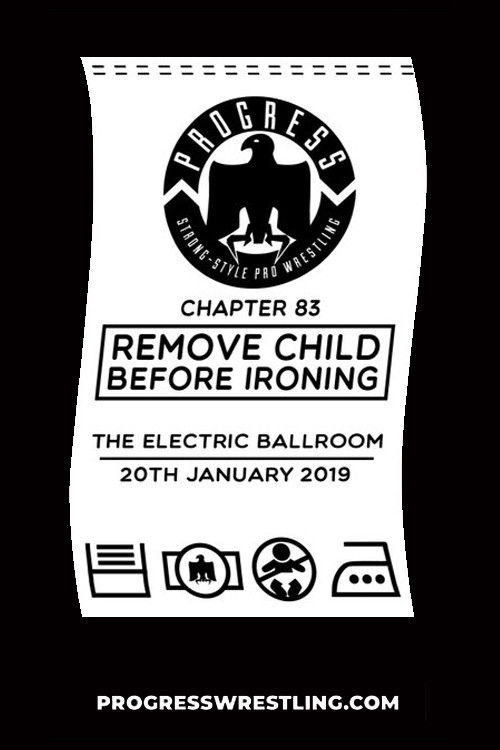 PROGRESS Chapter 83: Remove Child Before Ironing (2019) poster