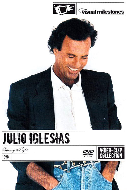 Julio Iglesias Starry Night - Video Clip Collection (2003) poster