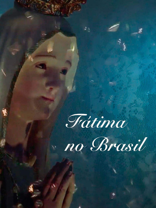 Fátima no Brasil (2017) poster