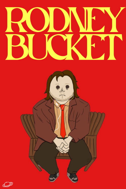 Rodney Bucket poster