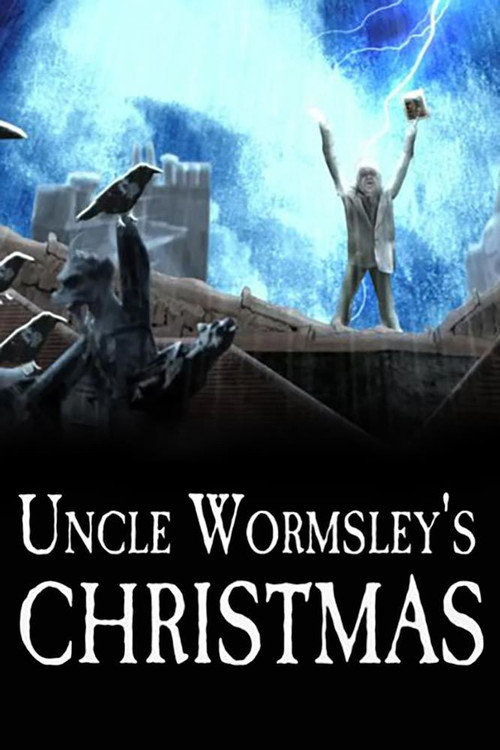 Uncle Wormsley's Christmas (2012) poster