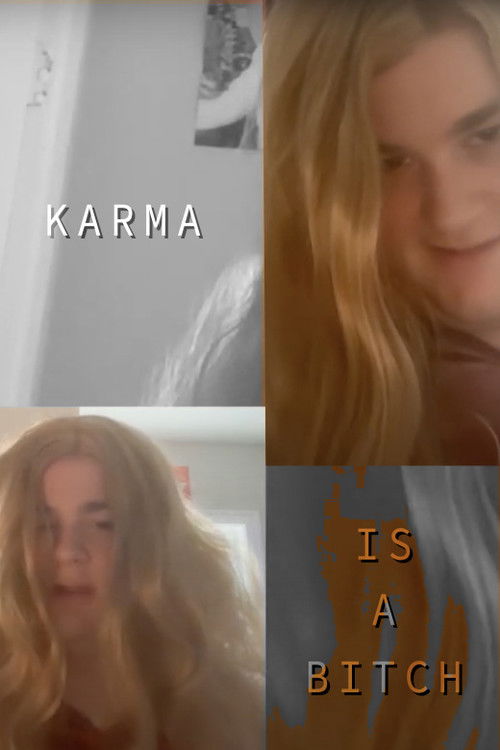 KARMA (IS A BITCH) (2025) poster