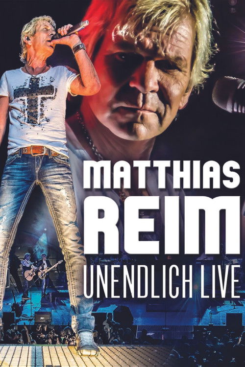 Matthias Reim - Unendlich Live (2013) poster
