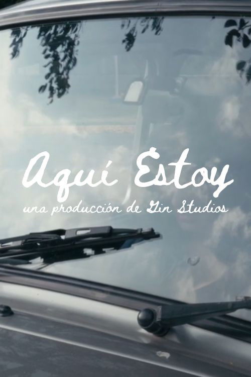 Aquí Estoy (2024) poster