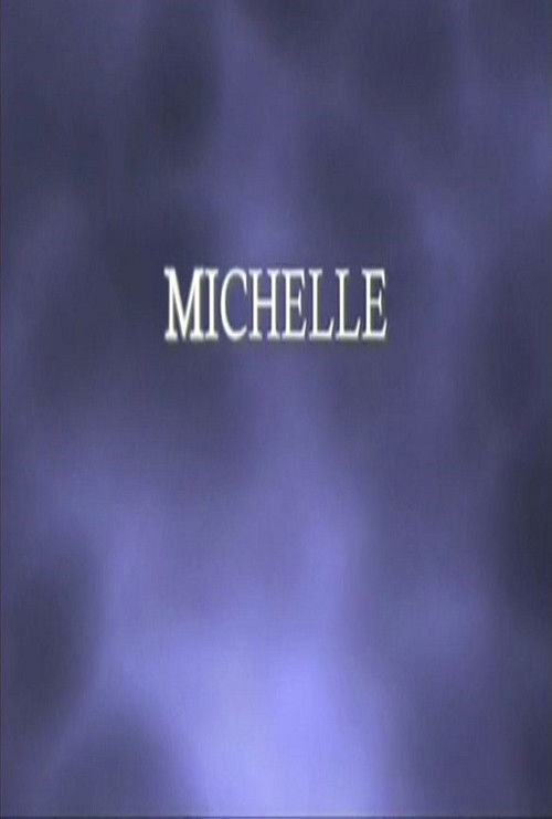 Michelle (2013) poster