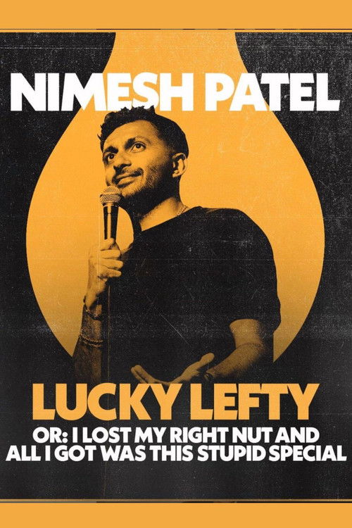 Nimesh Patel: Lucky Lefty (2023) poster
