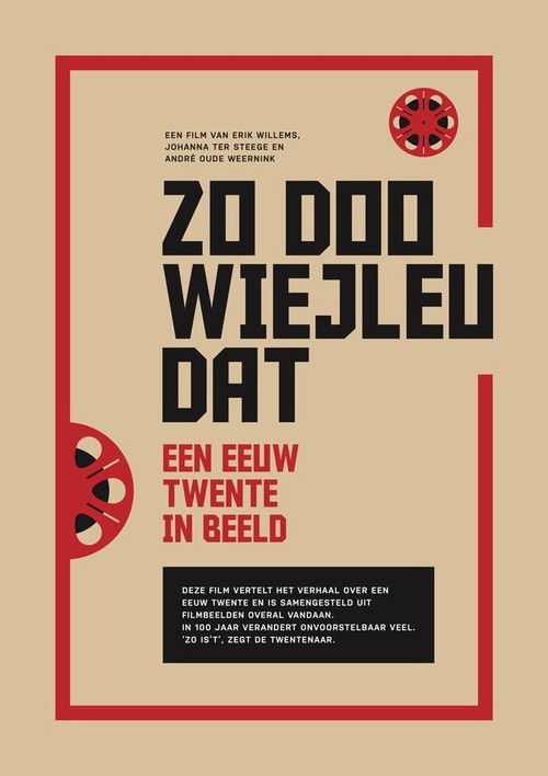 Zo doo wiejleu dat: een eeuw Twente op film (2023) poster