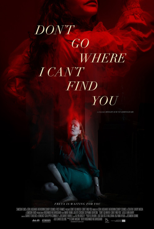 Don't Go Where I Can't Find You (2021) poster