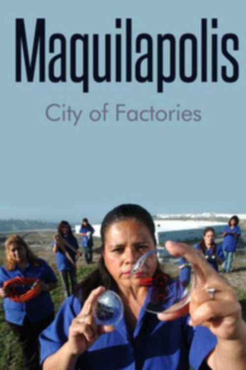 Maquilapolis (2006) poster