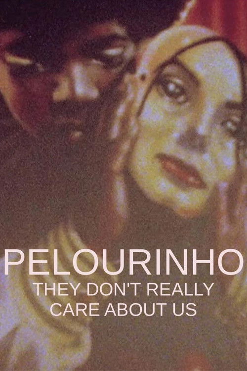 Pelourinho, They Don’t Really Care About Us (2019) poster