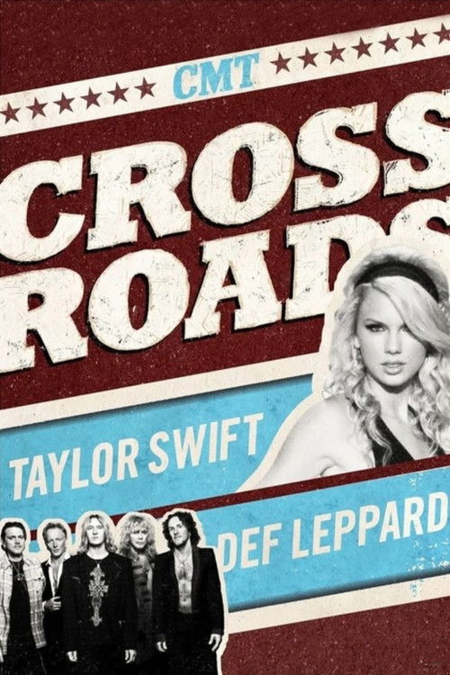 CMT Crossroads: Taylor Swift & Def Leppard (2008) poster