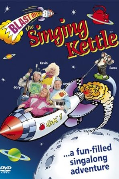 Blast Off: The Singing Kettle (2007) poster