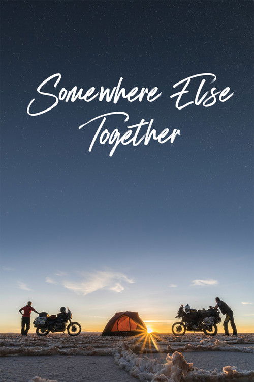 Somewhere Else Together (2020) poster