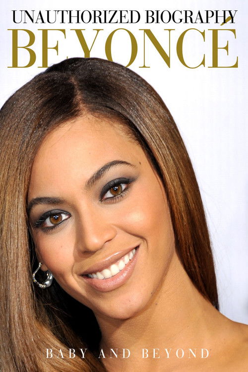 Beyoncé: Baby and Beyond (2013) poster