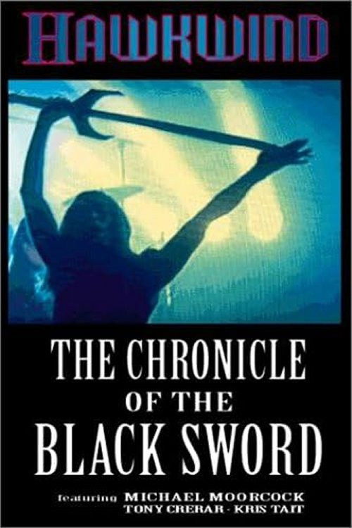 Hawkwind: The Chronicle of the Black Sword (1985) poster