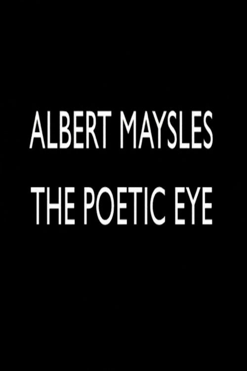 Albert Maysles: The Poetic Eye (2006) poster