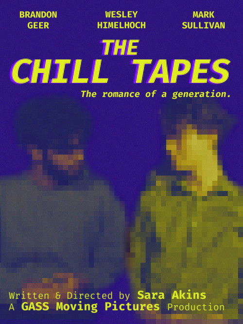 The Chill Tapes (2025) poster