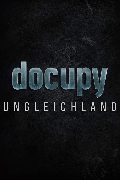 Ungleichland - Wie aus Reichtum Macht wird (2018) poster