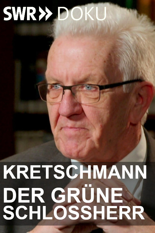 Kretschmann: Der grüne Schlossherr (2025) poster