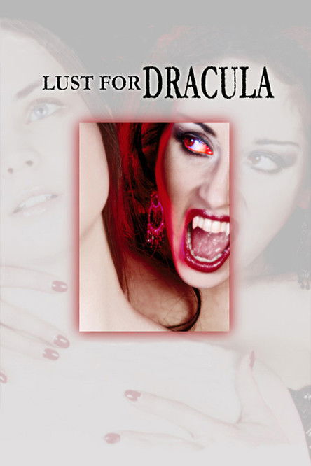 Lust for Dracula (2004) poster