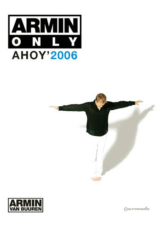 Armin Only: Ahoy' 2006 (2007) poster