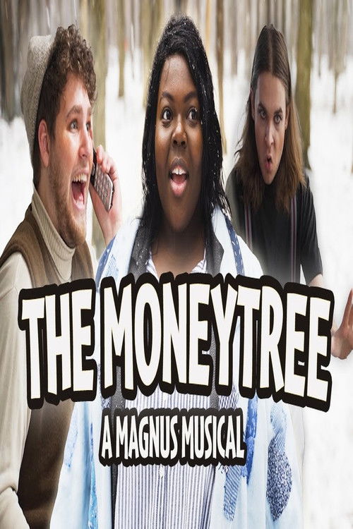 The Moneytree: A Magnus Musical (2021) poster