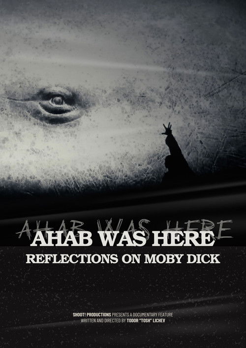Ahab Was Here: Reflections on Moby Dick (2025) poster