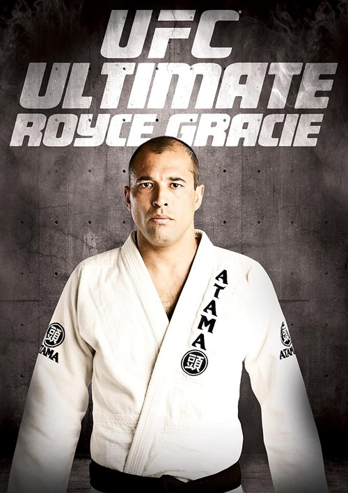 UFC: Ultimate Royce Gracie (2011) poster