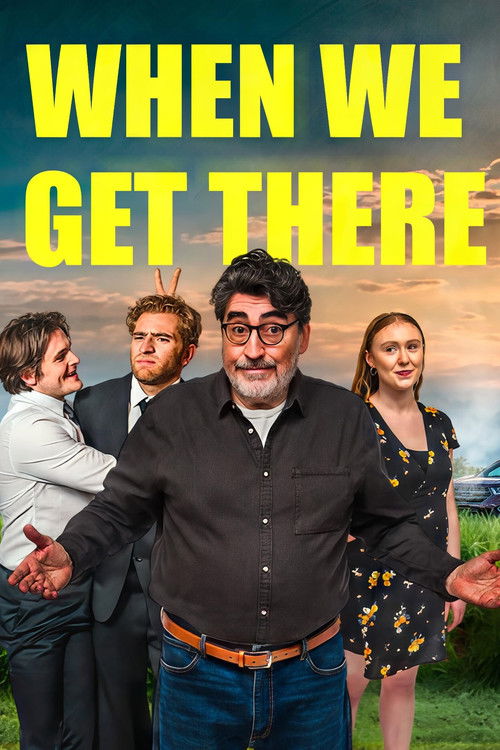 When We Get There (2026) poster