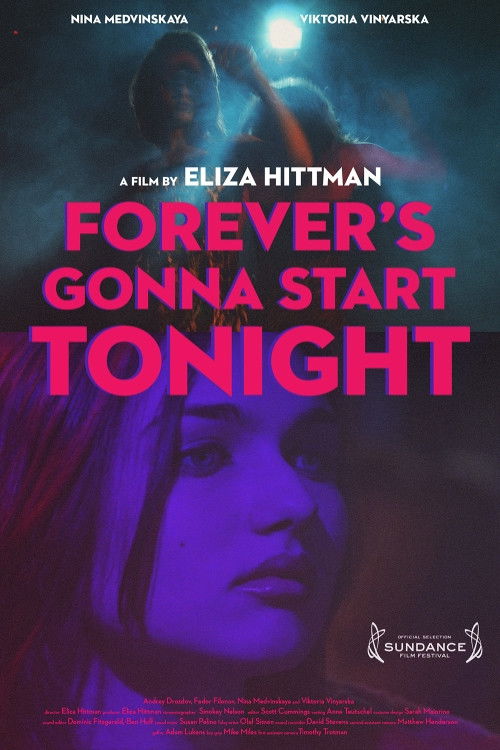 Forever's Gonna Start Tonight (2011) poster
