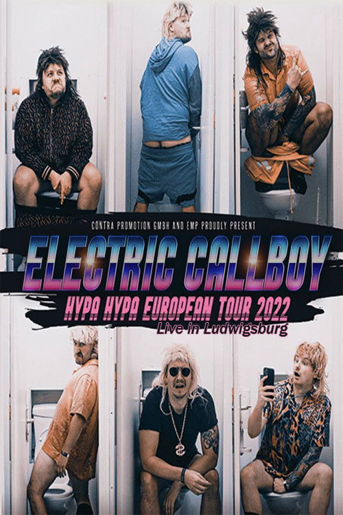 Electric Callboy Hypa Hypa European Tour 2022: Live in Ludwigsburg (2022) poster