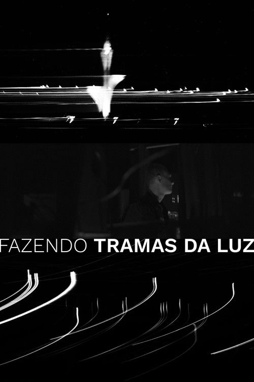 Fazendo "Tramas da Luz" (2025) poster