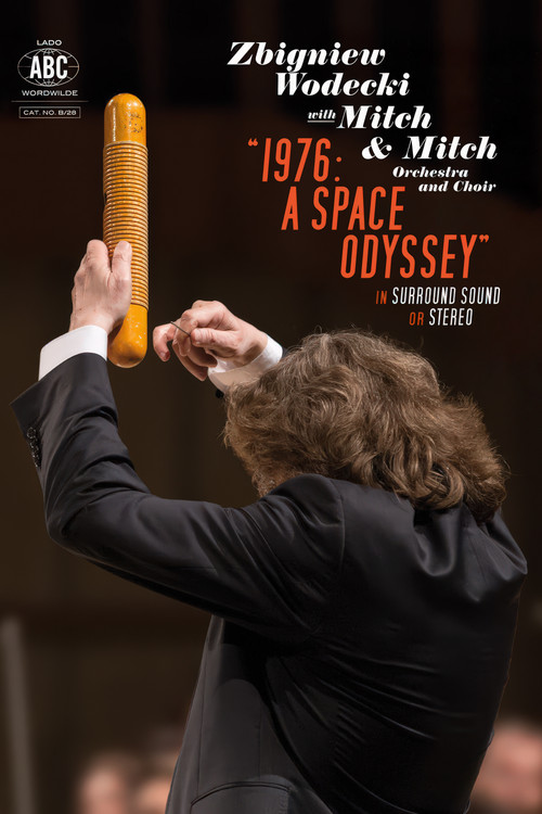 1976: A Space Odyssey | Zbigniew Wodecki with Mitch & Mitch Orchestra and Choir (2015) poster