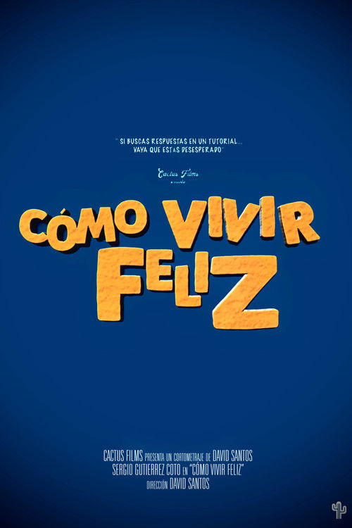 Cómo Vivir Feliz (2022) poster