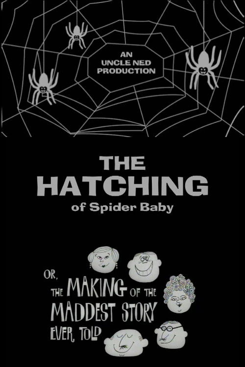The Hatching of Spider Baby (2007) poster