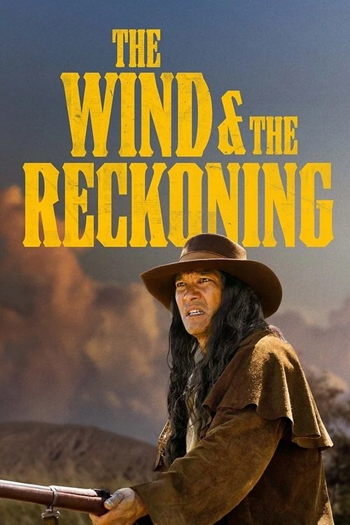 The Wind & the Reckoning (2022) poster