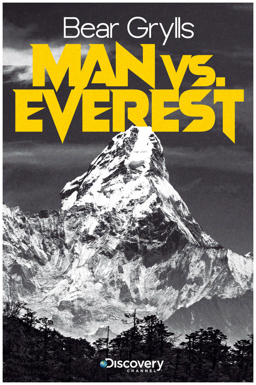 Bear Grylls: Man vs Everest (2014) poster