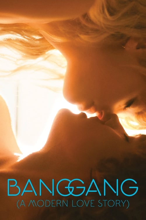 Bang Gang (une histoire d'amour moderne) (2015) poster