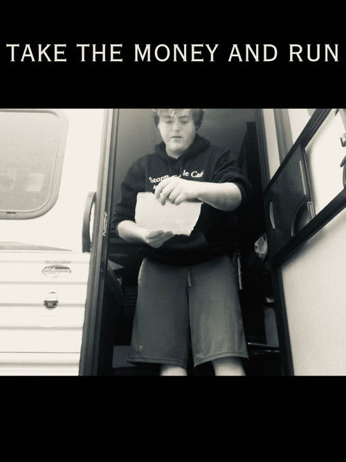 Take The Money and Run (2019) poster