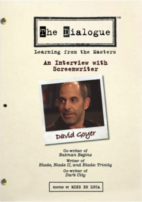 The Dialogue: An Interview with Screenwriter David Goyer (2006) poster