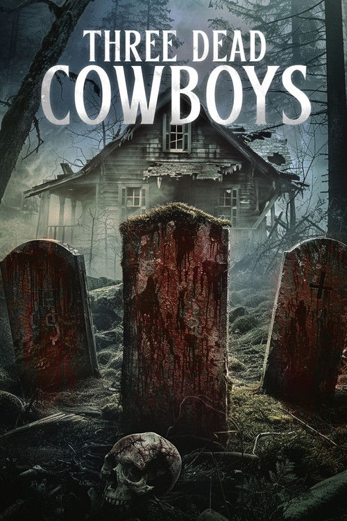 Three Dead Cowboys (2024) poster