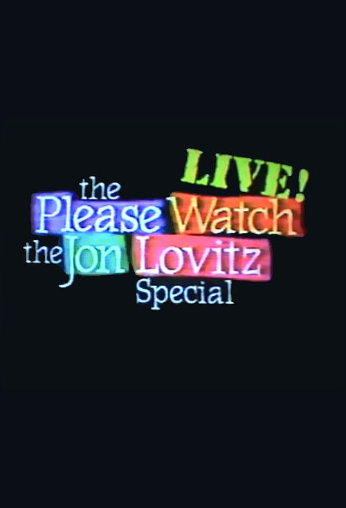 The Please Watch the Jon Lovitz Special, Live! (1992) poster