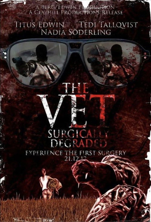 The Vet: Surgically Degraded (2012) poster