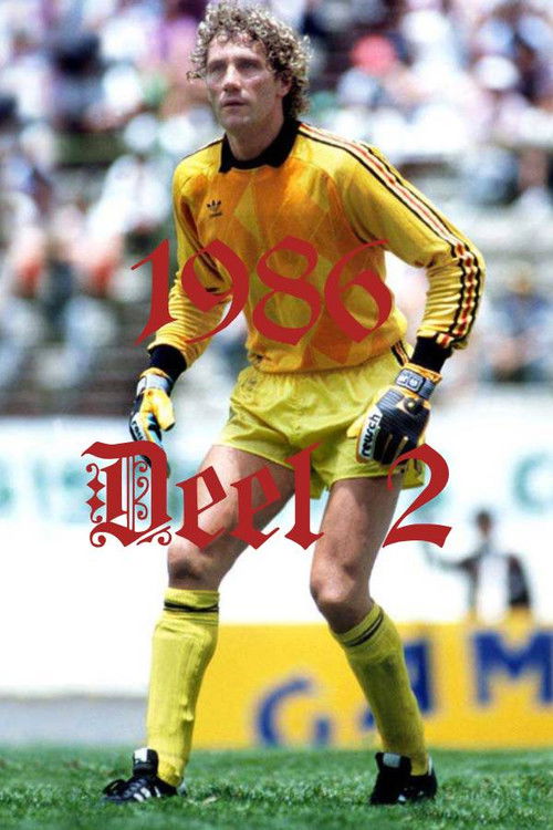 Mexico 86: Het WK van de Rode Duivels | deel 2 (2020) poster