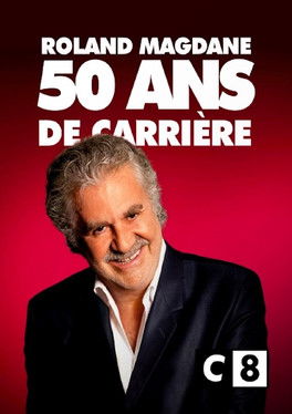 Roland Magdane 50 ans de Carrière (2024) poster