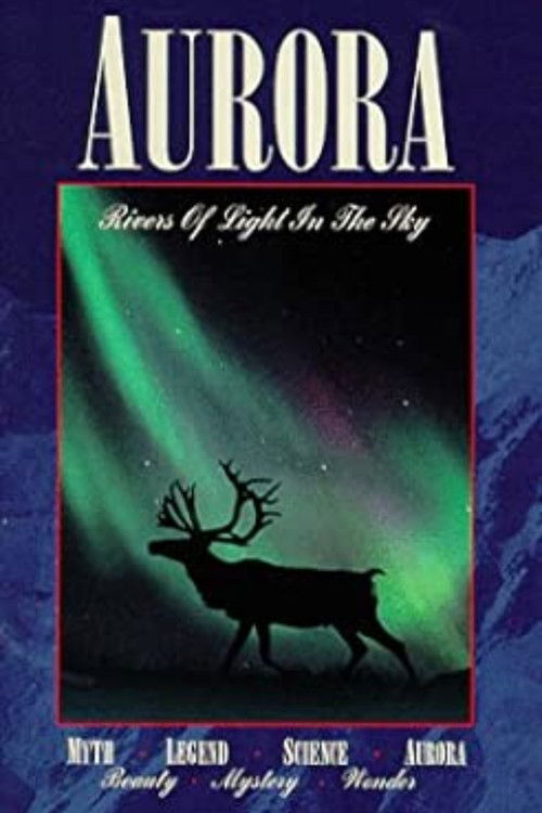 Aurora - Rivers of Light in the Sky (1994) poster
