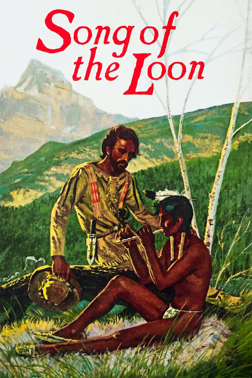 Song of the Loon (1970) poster
