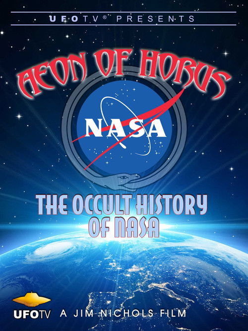 Aeon of Horus: The Occult History of NASA (2016) poster