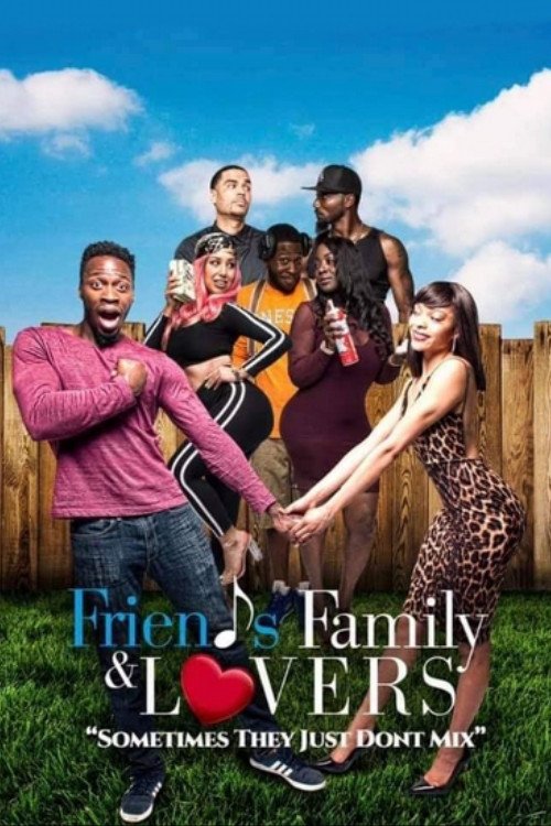 Friends Family & Lovers (2019) poster
